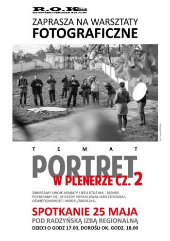 Warsztaty fotograficzne “Portret w plenerze” cz.2