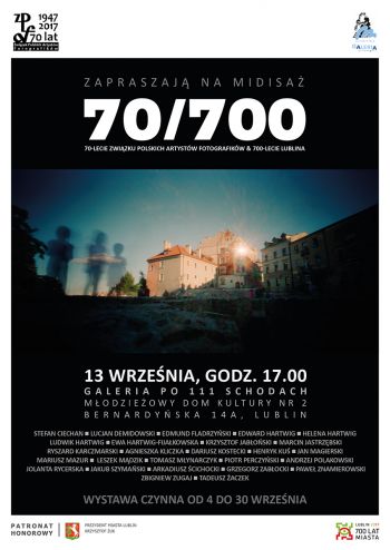 Midisaż 70-lecie Zwiazku Polskich Artystów Fotografików & 700-lecie Lublina