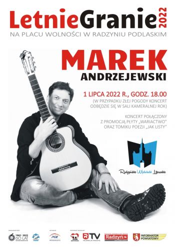 Letnie Granie 2022 - Marek Andrzejewski