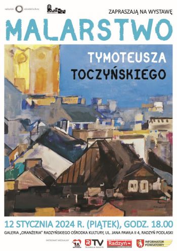 Wystawa malarstwa Tymoteusza Toczyńskiego