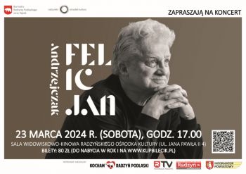 Koncert Felicjana Andrzejczaka