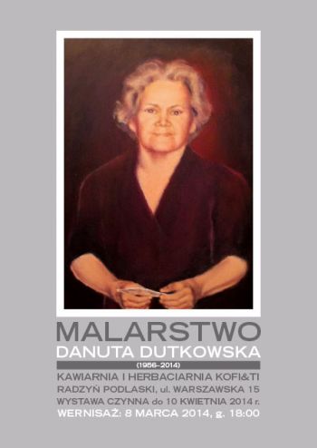 Wystawa malarstwa Danuty Dutkowskiej