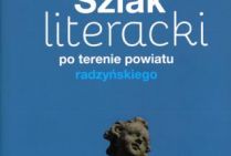 Szlak literacki po terenie powiatu radzyńskiego
