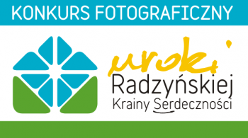 Letni Konkurs Fotograficzny Uroki Radzyńskiej Krainy Serdeczności